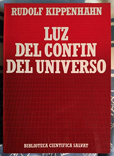 9788434584457: Luz del confin del universo