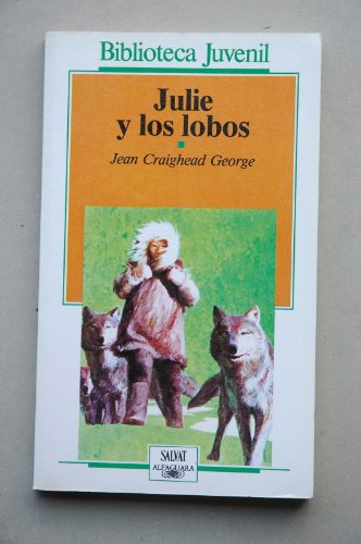 Stock image for JULIE Y LOS LOBOS for sale by Librera Maldonado