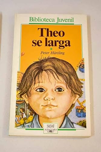 Stock image for THEO SE LARGA for sale by Librera Maldonado