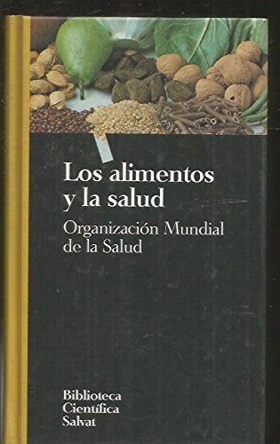 Imagen de archivo de Alimentos y la Salud - los a la venta por Hamelyn