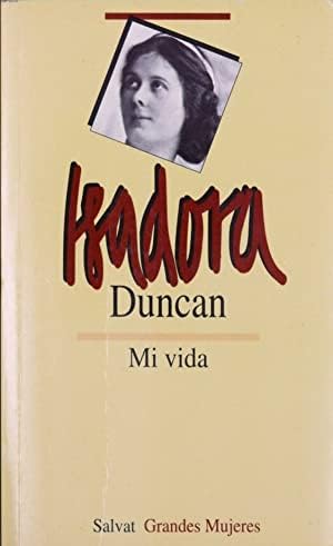 Mi vida - Duncan, Isadora [Autor]