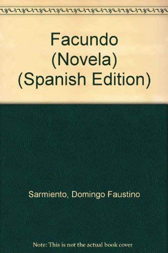 Beispielbild fr Facundo (Novela) (Spanish Edition) zum Verkauf von ThriftBooks-Dallas