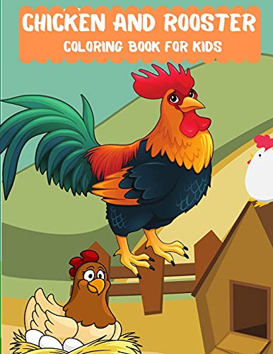 Beispielbild fr Chicken and Rooster Coloring Book For Kids: Chickens and Rooster Coloring Pages. Coloring and Activity Book for Kids, Best Gift for Chicken and Rooste zum Verkauf von Buchpark