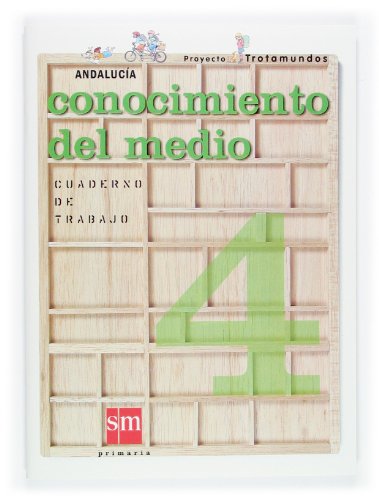 Stock image for Conocimiento del medio. 4 Primaria. Proyecto Trotamundos. Andaluca. Cuaderno de trabajo for sale by Iridium_Books