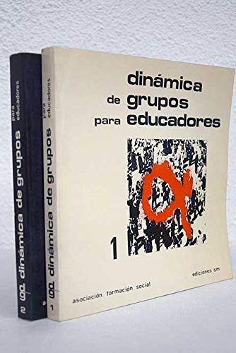 Stock image for DINMICA DE GRUPOS PARA EDUCADORES. Tomo I (Madrid, 1974) for sale by Multilibro