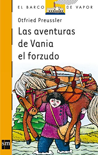 Beispielbild fr Las Aventuras de Vania el Forzudo: 1 zum Verkauf von Hamelyn