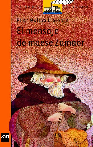 Stock image for El mensaje de maese Zamaor (El Barco de Vapor Naranja) (Spanish Edition) for sale by HPB-Red