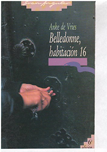 Stock image for Belledonne, habitacin 16 (Gran angular, Band 20) for sale by medimops