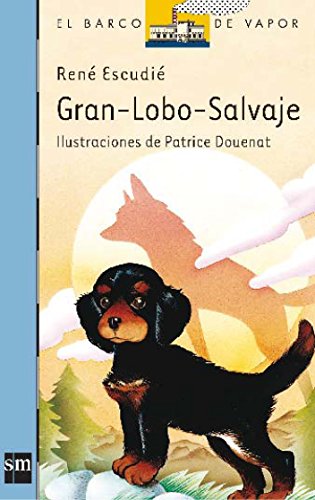 Stock image for Gran-Lobo-Salvaje (Serie Azul, 7) (Spanish Edition) for sale by Jenson Books Inc