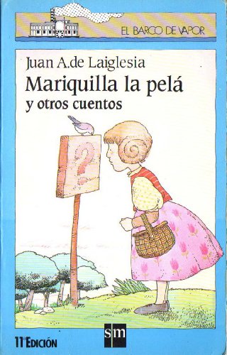 Beispielbild fr Mariquilla la pel y otros cuentos zum Verkauf von Perolibros S.L.