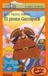 Imagen de archivo de El Pirata Garrapata (Spanish Edition) a la venta por ThriftBooks-Dallas
