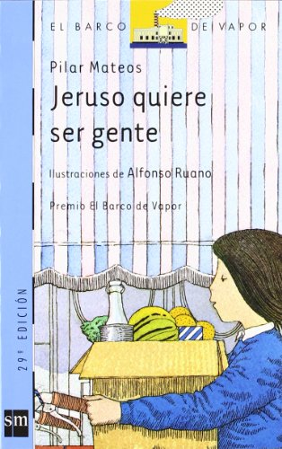 Stock image for Jeruso quiere ser gente (El Barco De Vapor) for sale by medimops