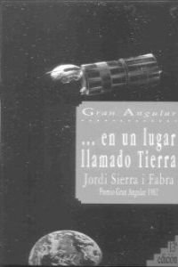 Imagen de archivo de En un lugar llamado Tierra a la venta por LIBRERA LAS HOJAS