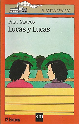 Imagen de archivo de Lucas y Lucas/ Lucas and Lucas a la venta por Ammareal