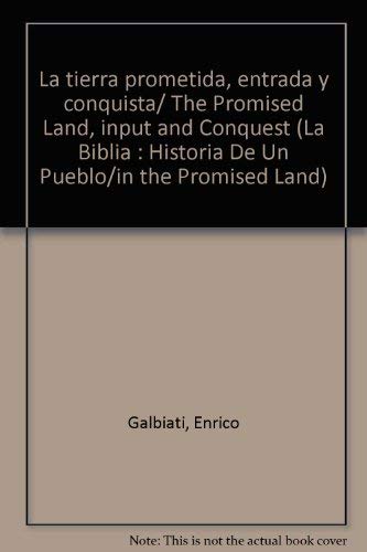 9788434812680: La tierra prometida, entrada y conquista/ The Promised Land, input and Conquest