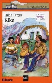 Imagen de archivo de Kike (El Barco De Vapor) (Spanish Edition) a la venta por Hippo Books