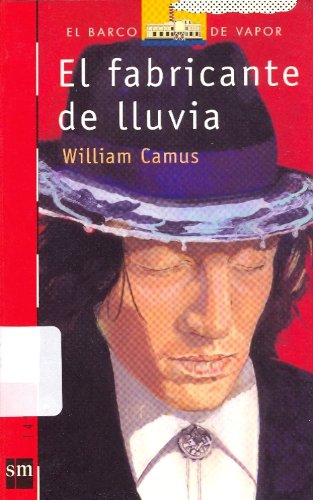 Imagen de archivo de El fabricante de lluvia: 14 (El Barco de Vapor Roja) William Camus a la venta por VANLIBER