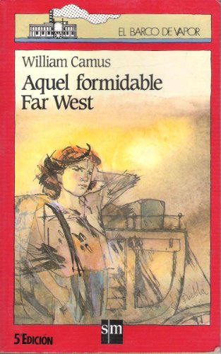 Stock image for Aquel Formidable Far West (Barco De Vapor Roja) for sale by medimops