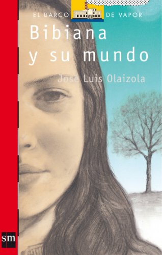 Beispielbild fr Bibiana y su mundo (El barco de vapor / The Steamboat) (Spanish Edition) zum Verkauf von SecondSale