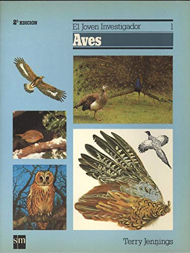 El joven investigador. 1. Aves