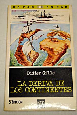 Imagen de archivo de Deriva de los continentes, la Gille, Didier a la venta por VANLIBER