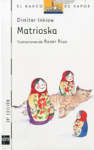 9788434822849: Matrioska (El Barco De Vapor) (Spanish Edition)