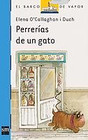 Stock image for Perrerias de un gato/ Cat's Mischief (El Barco De Vapor) for sale by medimops