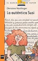 Stock image for La autentica Susi/ The Real Susi (El Barco De Vapor) (Spanish Edition) for sale by ThriftBooks-Atlanta
