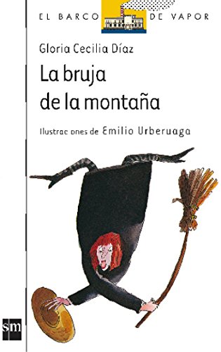 Imagen de archivo de La bruja de la monta?a (El Barco de Vapor Blanca) (Spanish Edition) a la venta por SecondSale