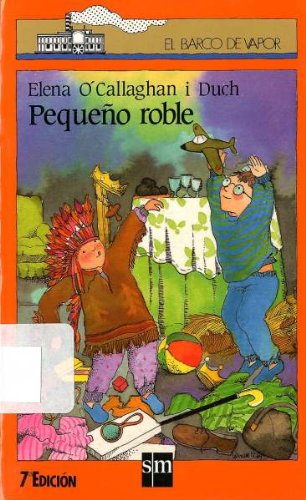 Stock image for Pequeo roble: 64 (El Barco de Vapor Naranja) for sale by medimops