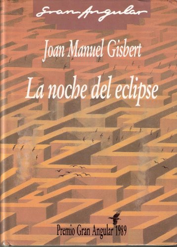 Stock image for La noche del eclipse for sale by WorldofBooks