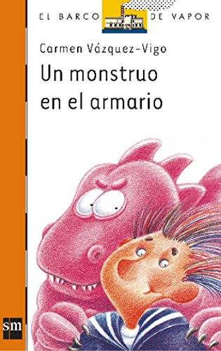9788434833678: Un monstruo en el armario (El barco de vapor) (Spanish Edition)