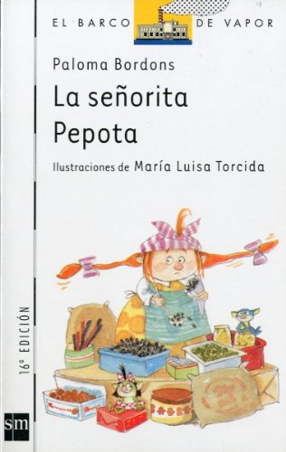 Imagen de archivo de La senorita Pepota/ Miss Pepote (El barco de vapor) (Spanish Edition) a la venta por HPB-Emerald