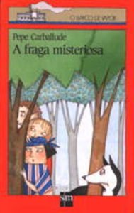 Beispielbild fr A fraga misteriosa (El Barco de Vapor Naranja, Band 15) zum Verkauf von medimops