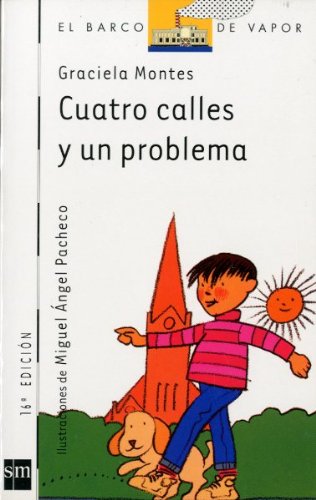 9788434837133: Cuatro calles y un problema (El barco de vapor) (Spanish Edition)