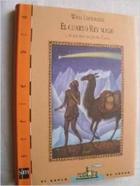 Stock image for EL CUARTO REY MAGO for sale by Librera Circus
