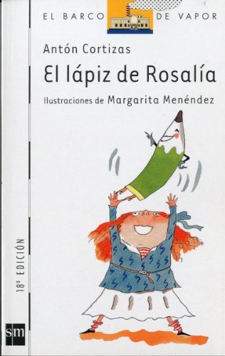 Stock image for El lápiz de Rosala (El Barco De Vapor) (Spanish Edition) for sale by ThriftBooks-Dallas