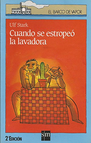 Stock image for Cuando se estrope la lavadora (Barco de Vapor Azul, Band 48) for sale by medimops