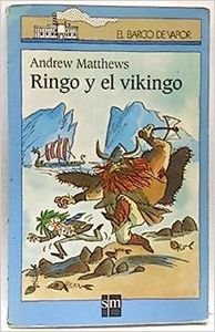 Ringo y el vikingo - Andrew Mattheus