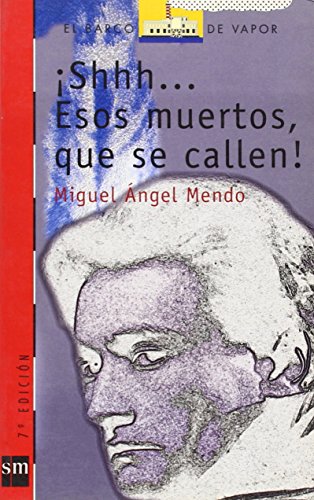 Beispielbild fr Shhh-- esos muertos, que se callen! (Barco de Vapor Roja, Band 71) zum Verkauf von medimops