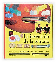 Beispielbild fr La invenci n de la pintura (Mundo maravilloso) (Spanish Edition) zum Verkauf von ThriftBooks-Dallas