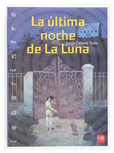 Beispielbild fr La ultima noche de luna / The Last Night of the Moon zum Verkauf von Ammareal