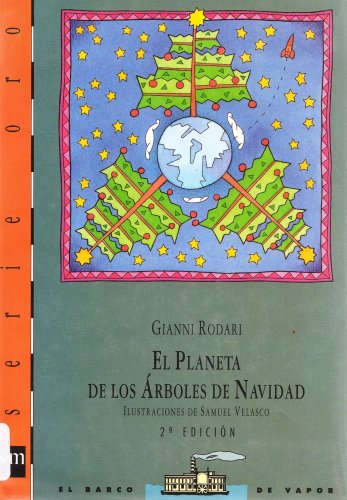 Stock image for El Planeta de los Arboles de Navidad (Serie Oro, 7) for sale by HPB-Diamond