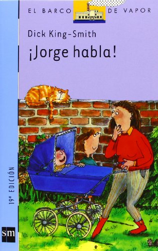 Stock image for Jorge habla!/ George Speaks! (El Barco De Vapor: Serie Azul/ The Steamboat: Blue Series) (Spanish Edition) for sale by Iridium_Books