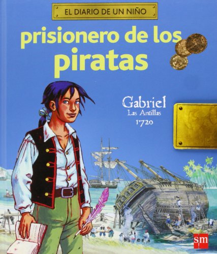 9788434844575: Diario de un nio prisionero de los piratas