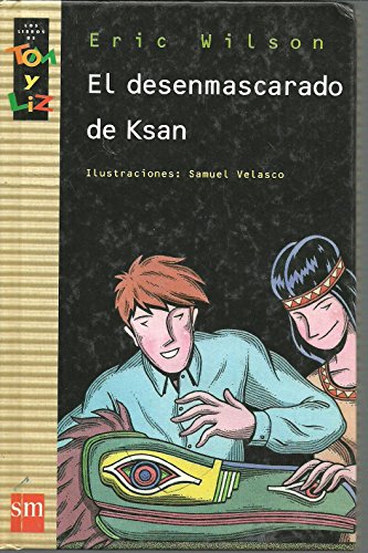 9788434845251: El desenmascarado de ksan