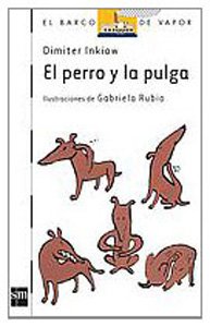Stock image for El perro y la pulga / The Dog and the Flea for sale by Ammareal
