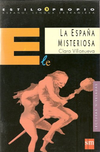 9788434846401: LA ESPANA MISTERIOSA (Estilo propio: 2)