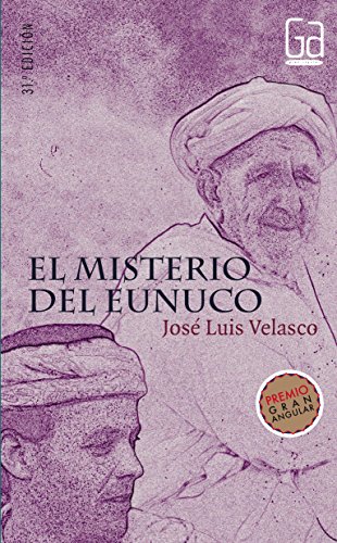 Imagen de archivo de El misterio del eunuco (Gran Angular) (Spanish Edition) a la venta por Hippo Books