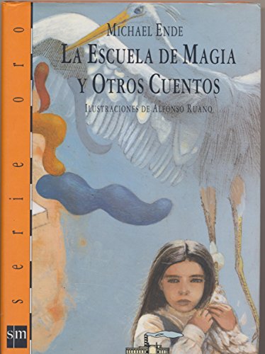 Imagen de archivo de La escuela de magia y otros cuentos a la venta por Librera Prez Galds